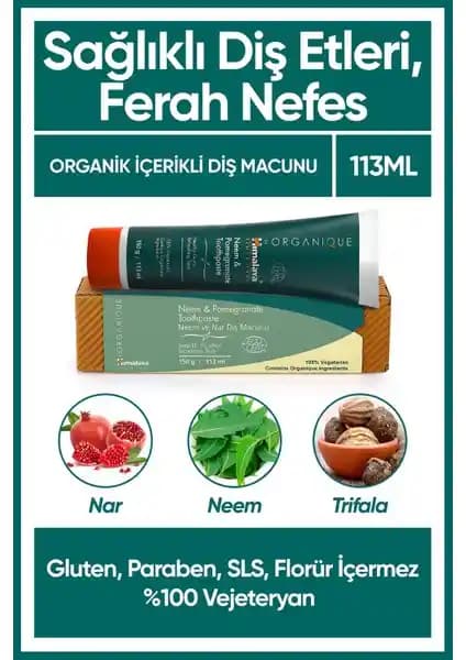 Himalaya Organik Diş Macunu: Doğal İçeriklerle Güçlü ve Çevre Dostu Ağız Bakımı