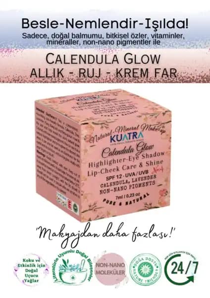 Kuatra Calendula Glow Highlighter: Doğal İçeriklerle Parlak ve Sağlıklı Makyaj