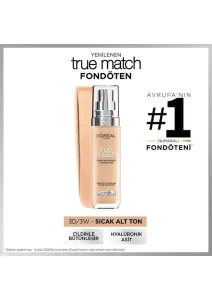 L'Oréal Paris True Match Bakım Yapan Fondöten 3W Sıcak Alt Ton: Doğal ve Kalıcı Makyaj İçin Uygun