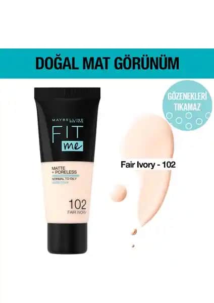 Maybelline Fit Me Matte Fondöten 102 Fair Ivory - Doğal ve Mat Görünüm Sağlayan Cilt Makyajı