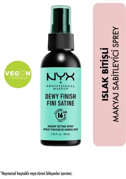 NYX Professional Makeup Dewy Finish Sabitleyici Sprey ile Doğal Parlak ve Kalıcı Makyaj