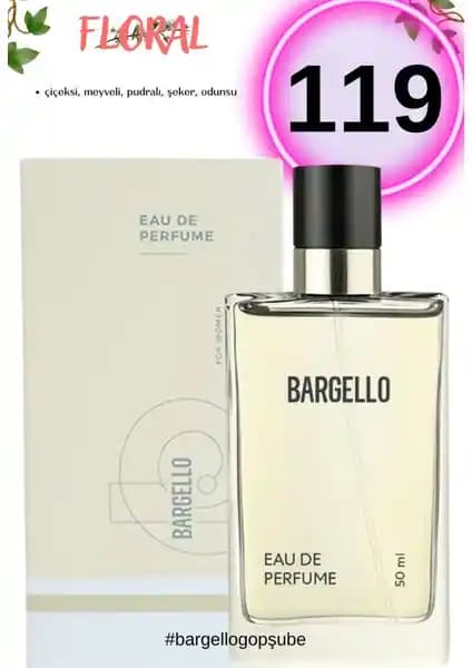 Bargello 119 Floral Kadın Parfüm 50ML Edp Çiçekli ve Meyveli Zarif Koku