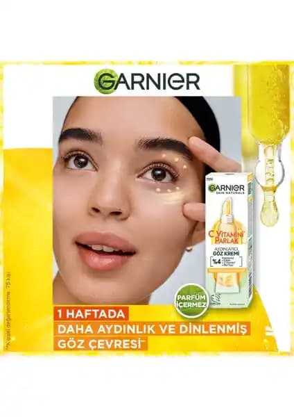 Garnier C Vitamini Serisi ile Göz Çevresi ve Cilt Aydınlatma Çözümleri