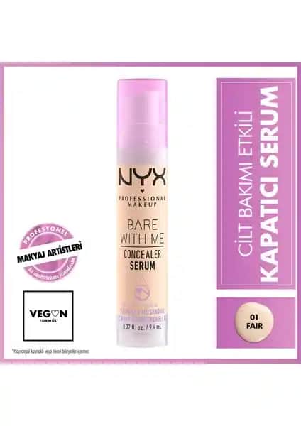 NYX Bare With Me Kapatıcı Serum 01 Fair: Doğal ve Nemlendirici Makyaj İçin İdeal Çözüm