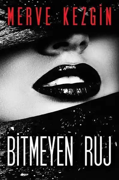 Bitmeyen Ruj Nedir? Kalıcılık ve Estetiği Bir Arada Sunan Makyaj Ürünü