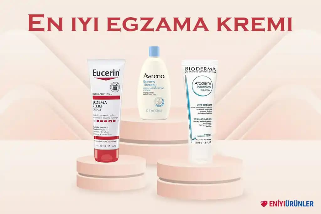 Egzama Kremi Seçimi ve Cilt Sağlığını Destekleyen Bilgiler