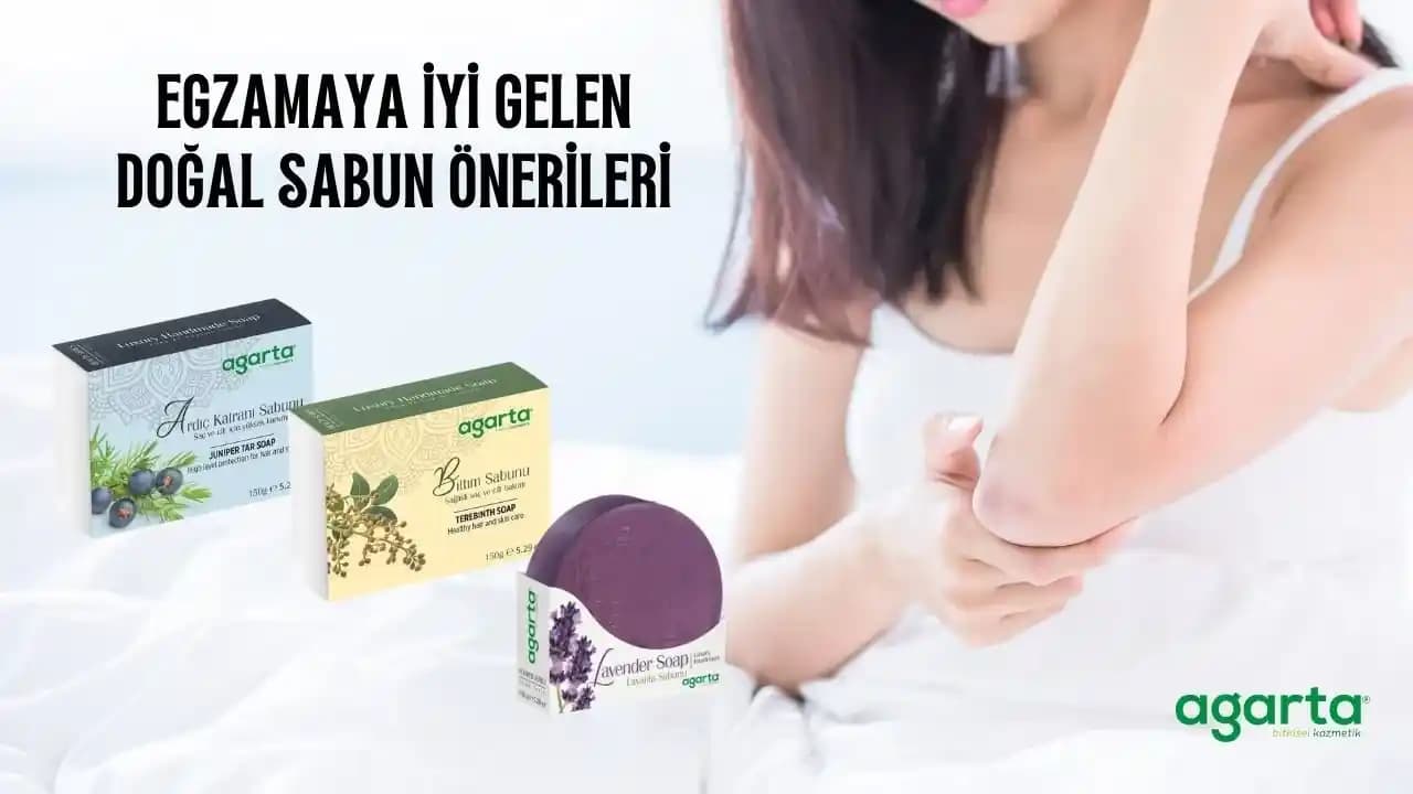 Egzamaya İyi Gelen Sabunlar ve Doğru Kullanım Rehberi