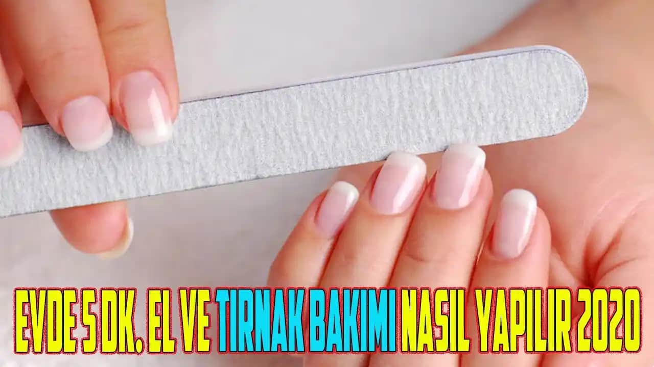 Evde Doğal Tırnak Bakımı Yöntemleri ve Sağlıklı Tırnaklara Ulaşmanın İpuçları