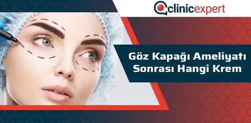 Göz Kapağı Ameliyatı Sonrası Uygun Kremler ve Bakım İpuçları