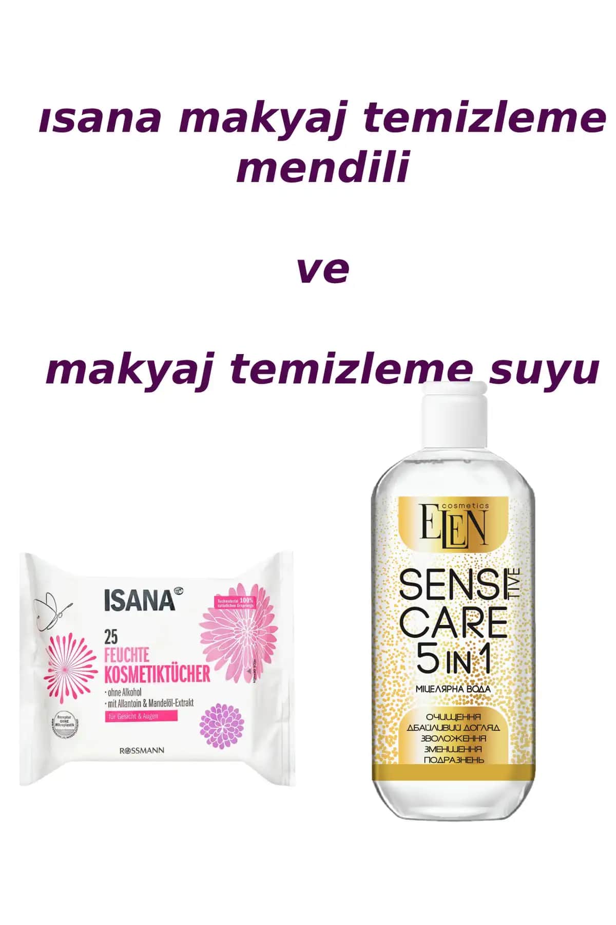 Isana Makyaj Temizleme Suyu: Hassas Ciltler İçin Güvenilir ve Etkili Temizlik Çözümü