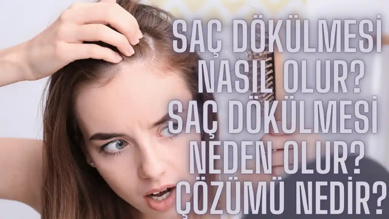 Saç Dökülmesi Nedenleri ve Etkili Çözüm Yolları Hakkında Kapsamlı Bilgi