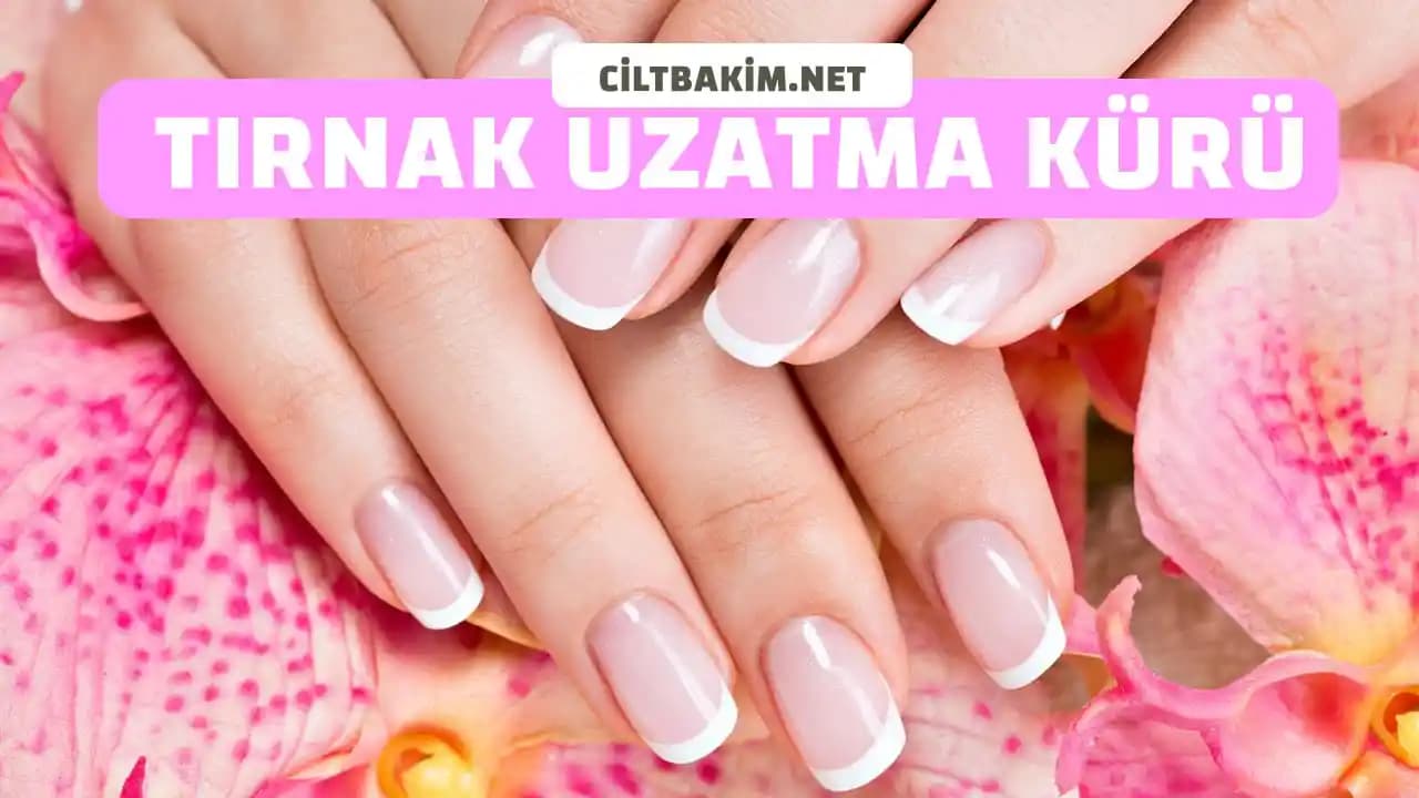 Sağlıklı ve Uzun Tırnaklar İçin Bilmeniz Gereken Temel Bakım İpuçları ve Doğal Yöntemler