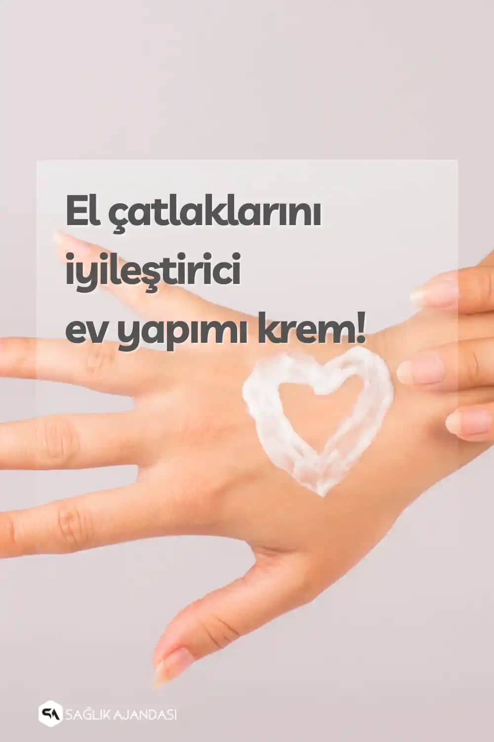 El Çatlaklarına Karşı Doğal Yöntemler ve Cilt Yenileme Sırları