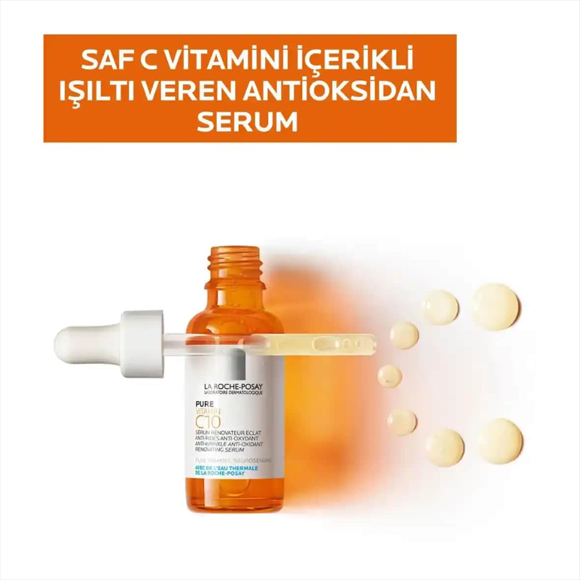 La Roche-Posay Saf C Vitamini Serumu ile Cilt Parlaklığınızı Artırın