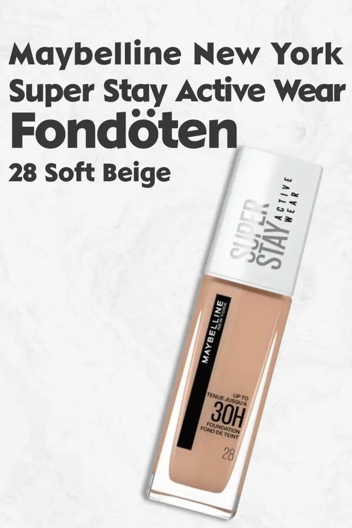 Maybelline Superstay Active Wear Fondöten: Uzun Süre Kalıcı ve Dayanıklı Makyaj Ürünü