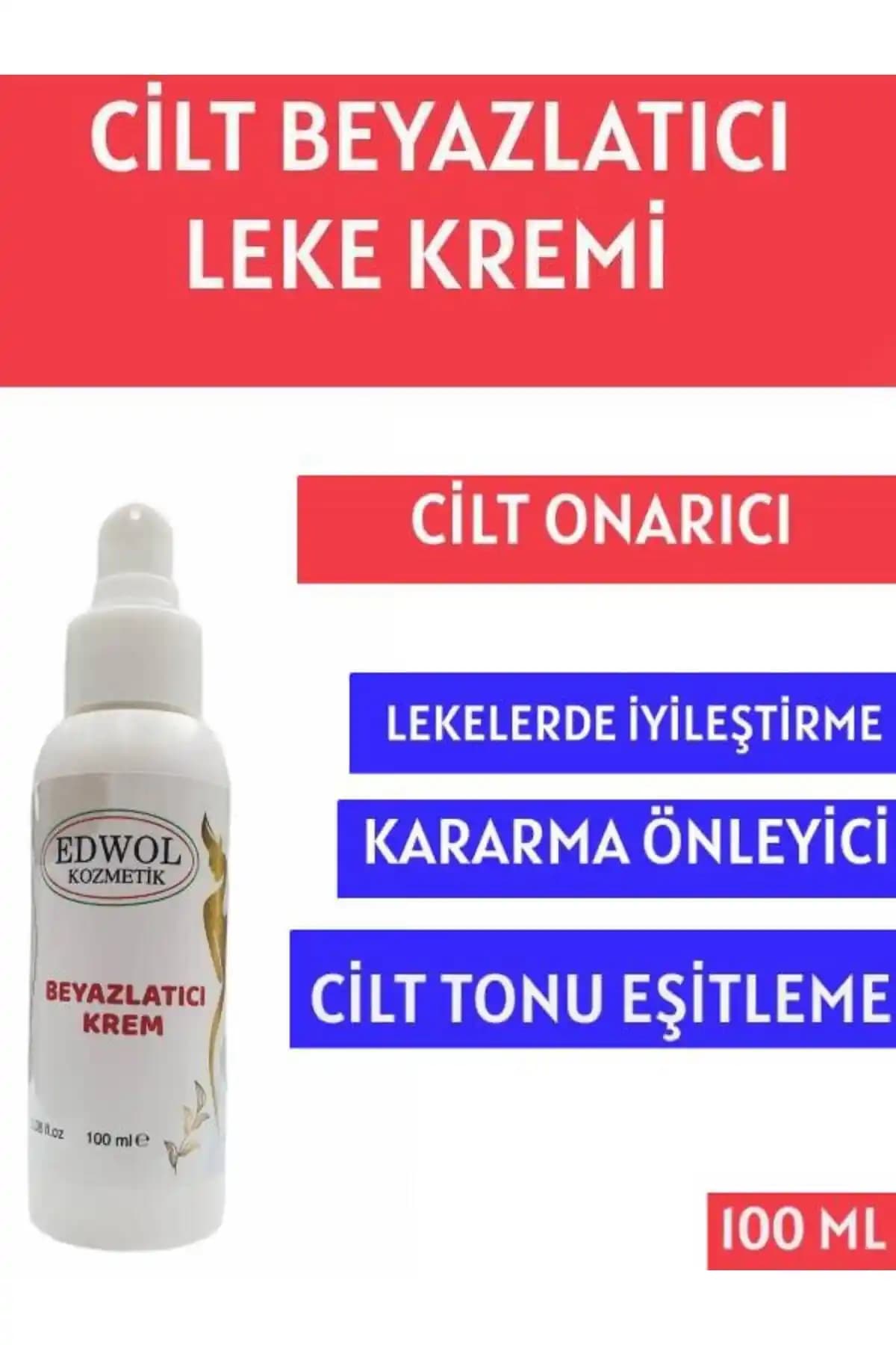 EDWOL Cilt Beyazlatıcı ve Kararma Önleyici Ton Eşitleyici Leke Kremi Özellikleri ve Kullanım Rehberi