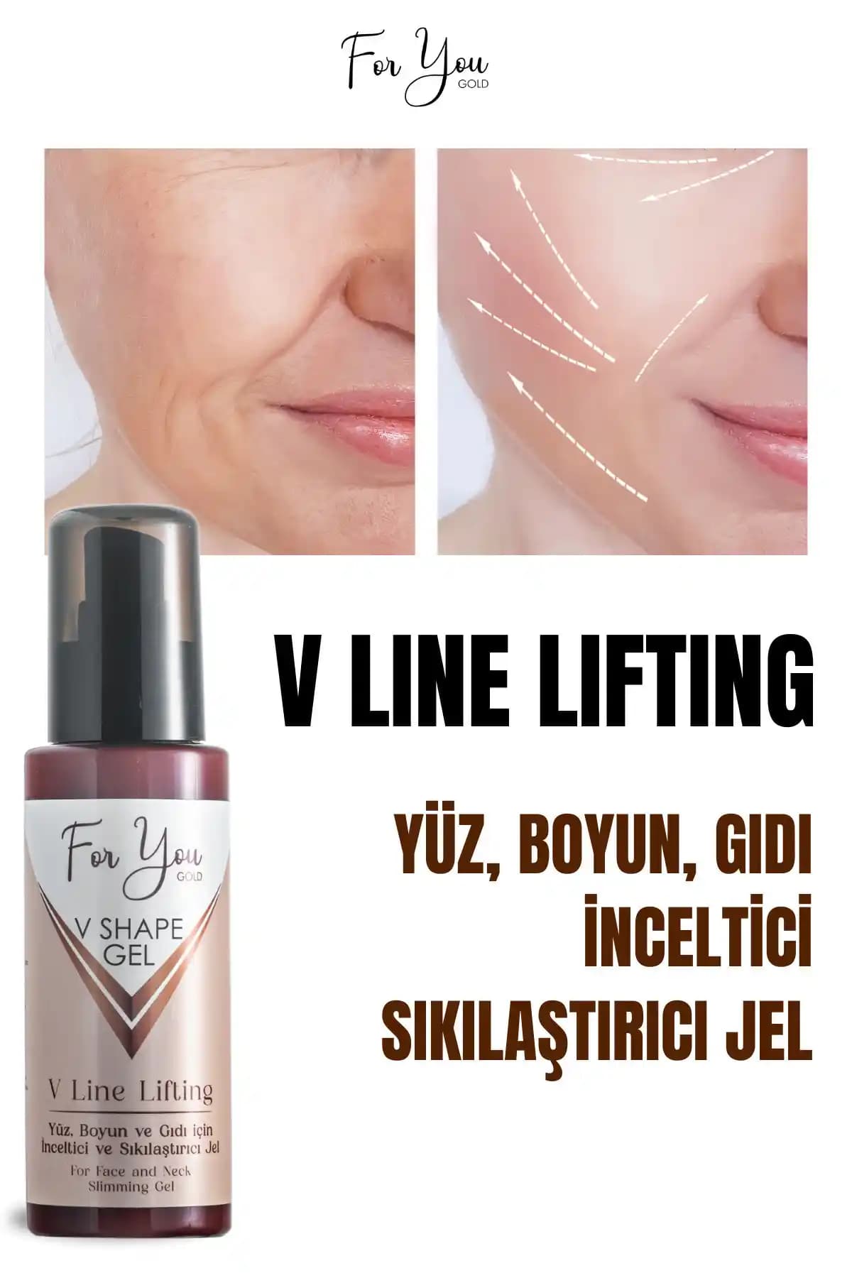 For You Gold Slim Jel: Yüz, Boyun ve Çene Bölgesi İçin Sıkılaştırıcı ve Şekillendirici Bakım Ürünü