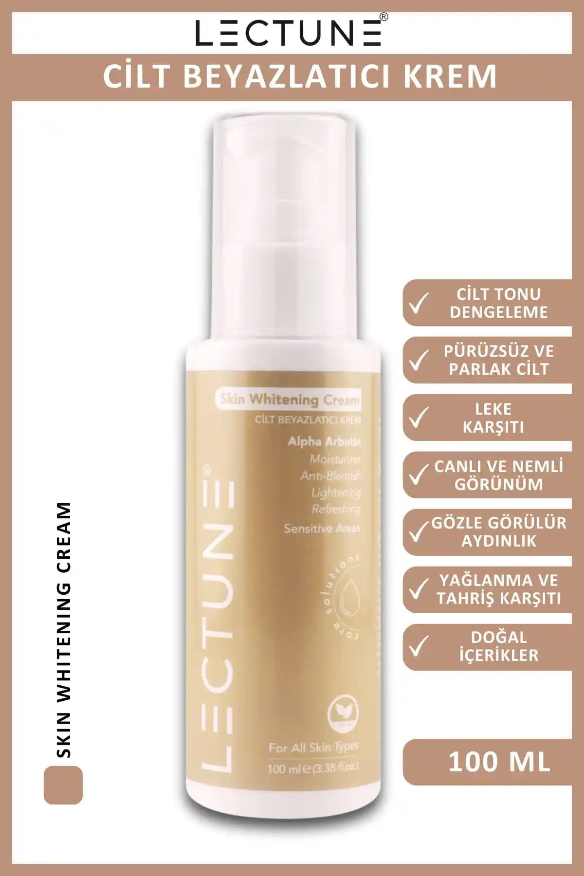 LECTUNE Cilt Beyazlatıcı Krem: Cilt Tonunu Eşitleyen ve Kararmalara Karşı Koruyan Çözüm