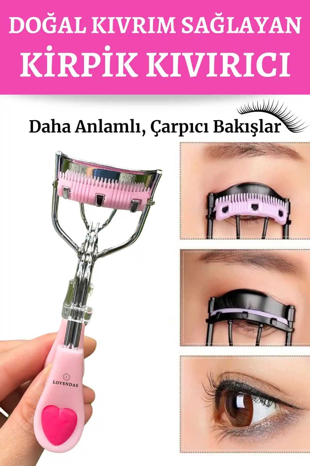 Lovendas Doğal Kıvrım Sağlayan Premium Kirpik Kıvırıcı Taraklı Ürün İncelemesi ve Kullanım İpuçları