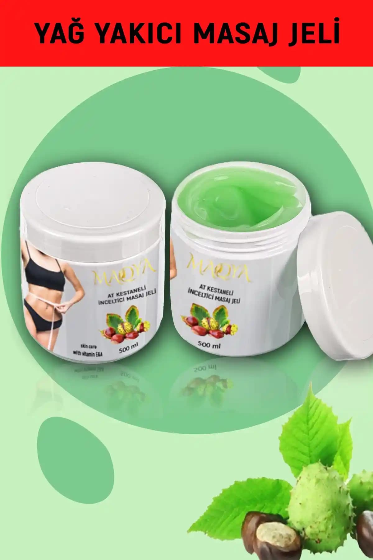 MAQYA Kozmetik Kestanesiyle Güçlendirilmiş Masaj Jeli: Doğal ve Etkili Selülit ve Yağ Yakıcı Çözüm