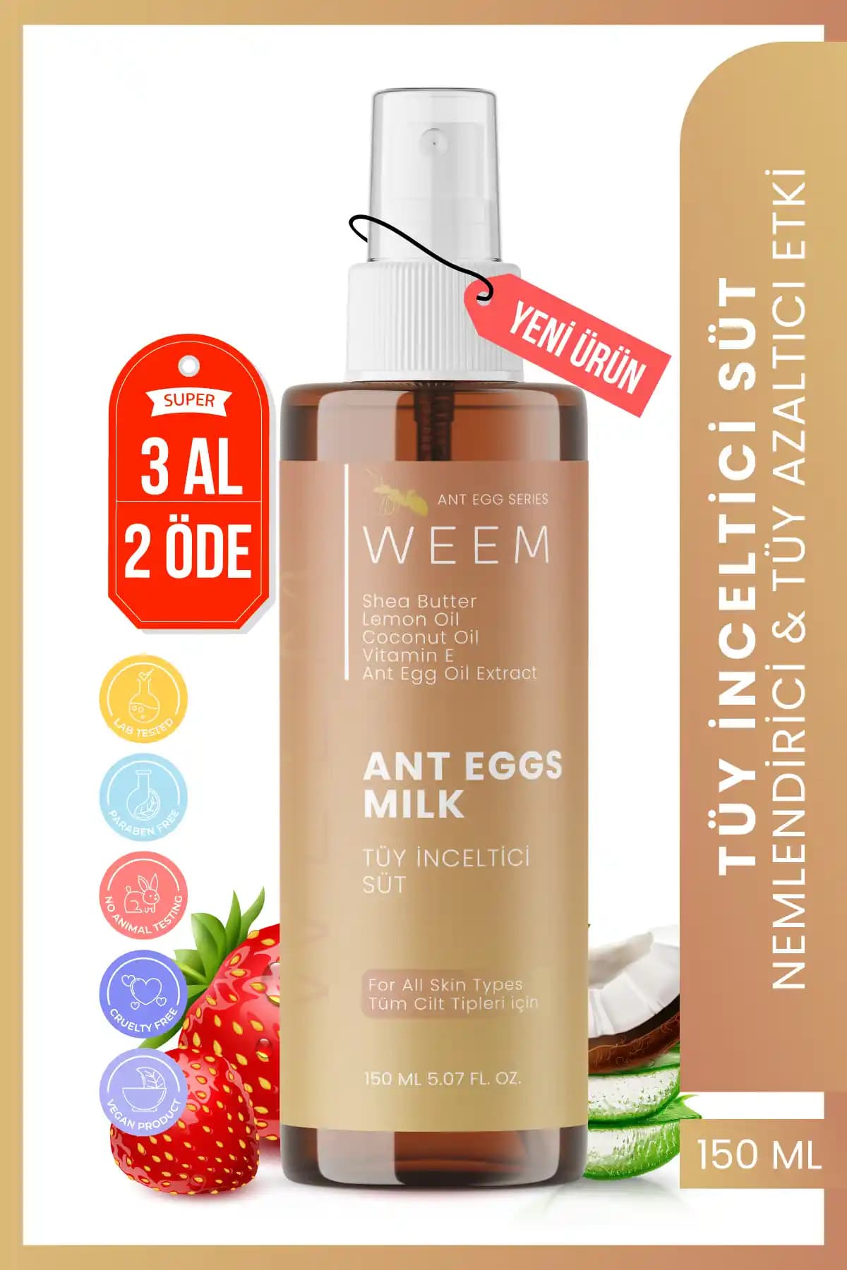 Weem Karınca Yumurtası Yağı İçeren Tüy Azaltıcı ve Nemlendirici Süt Ürünü Özellikleri ve Faydaları