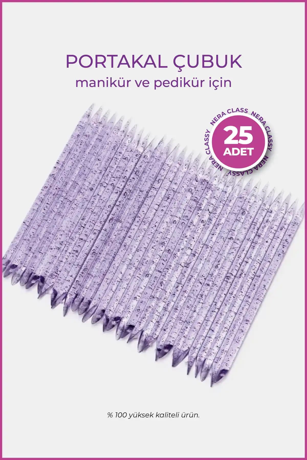 Nera Classy 25 Adet Portakal Çubuğu: Çok Renkli ve Çok Yönlü Manikür Aksesuarı