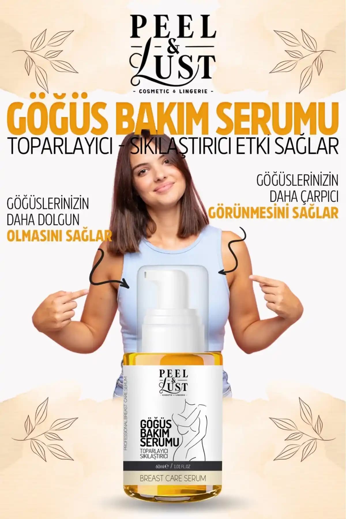 PEEL & LUST Göğüs Büyütmeye Yardımcı ve Bakım Serumu Türkiye’de Üretilmiş Doğal Çözüm