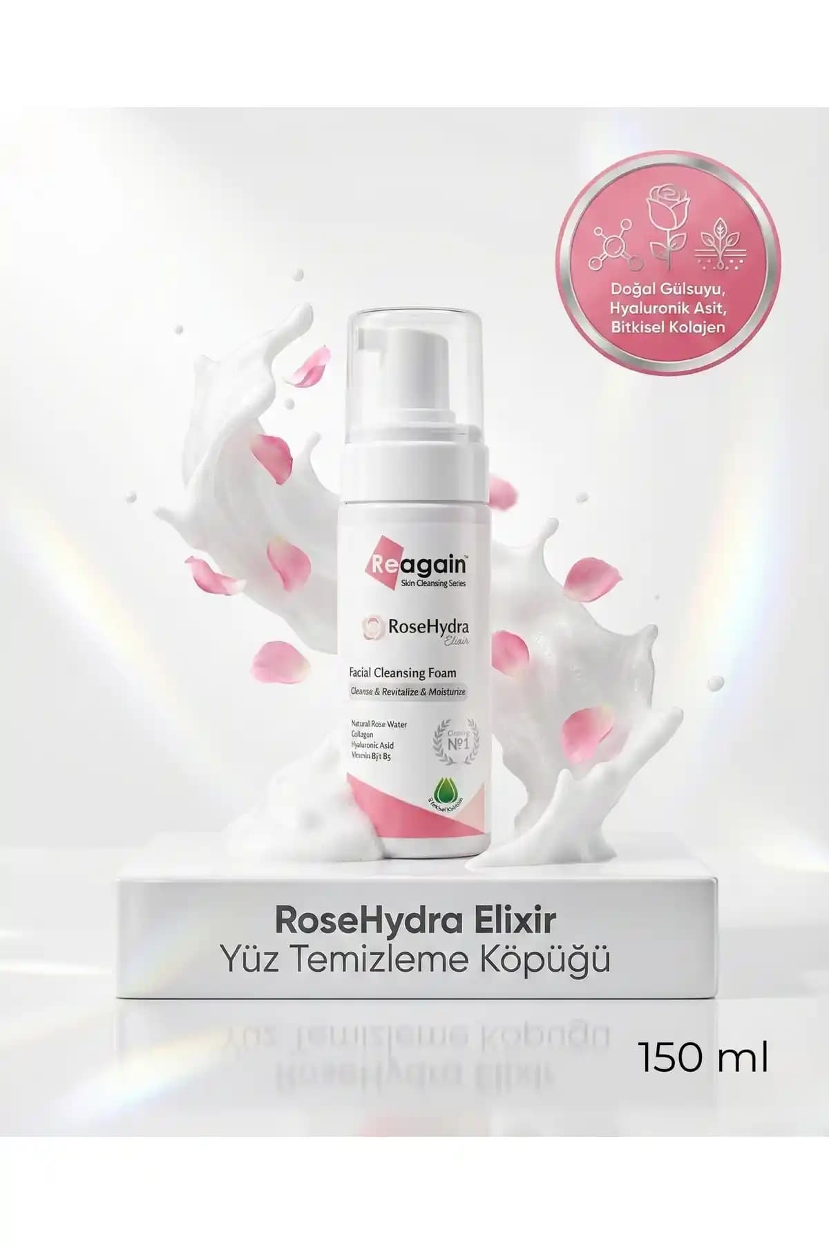 Reagain Rosehydra Elixir Yüz Temizleme Köpüğü: Doğal ve Etkili Cilt Temizliği İçin