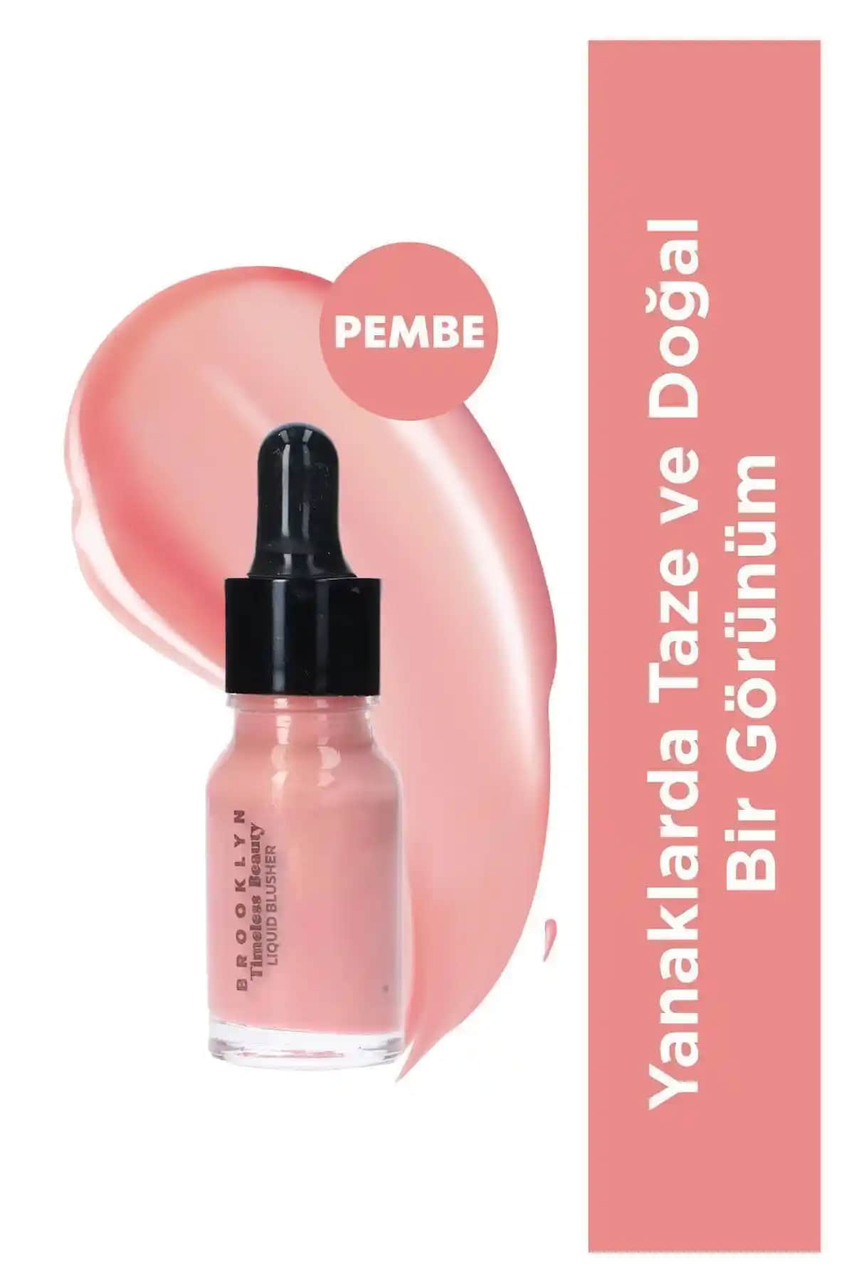 Brooklyn Likit Allık Pembe: Doğal ve Parlak Görünüm Sağlayan Yüz Makyaj Ürünü