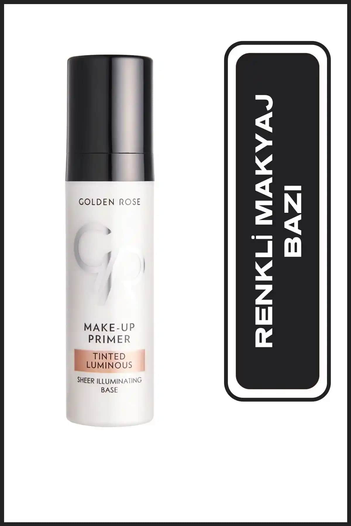 Golden Rose Makyaj Bazı Tinted Luminous: Doğal Parlaklık ve Aydınlatıcı Etki Sağlar