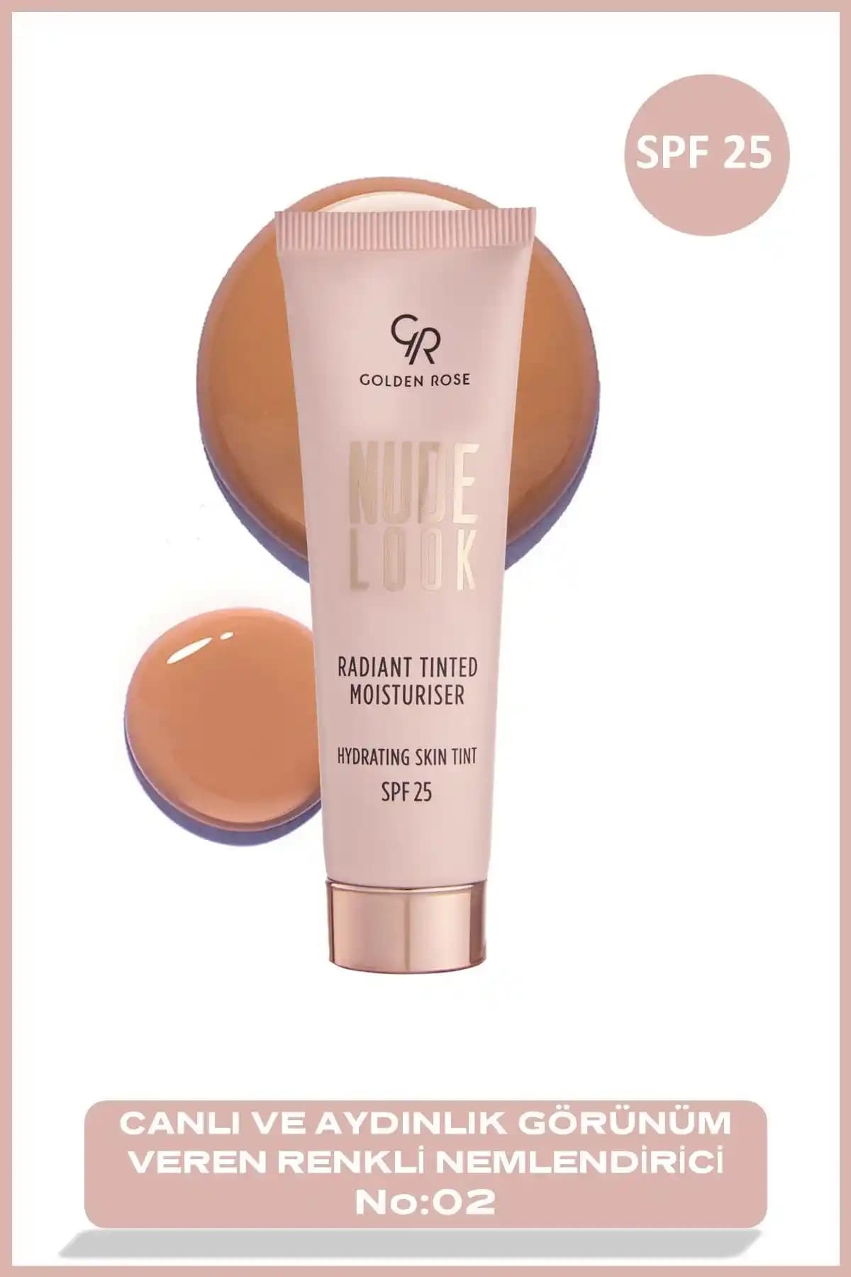 Golden Rose Nude Look Radiant Tinted Moisturiser No 02 Medium Tint ile doğal ve parlak cilt görünümü sağlama