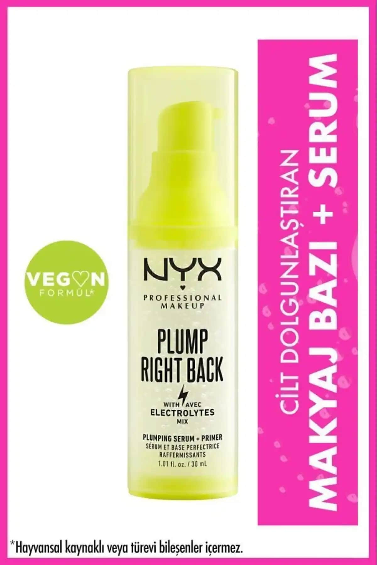 NYX Plump Right Back Makyaj Bazı ve Serum: Cilt Canlandırıcı ve Makyaj Dayanıklılığını Artıran Formül