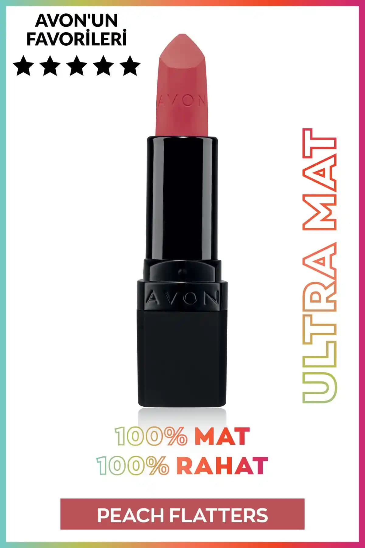 Avon Ultra Mat Ruj Peach Flatters ile Doğal ve Kalıcı Dudaklara Ulaşın