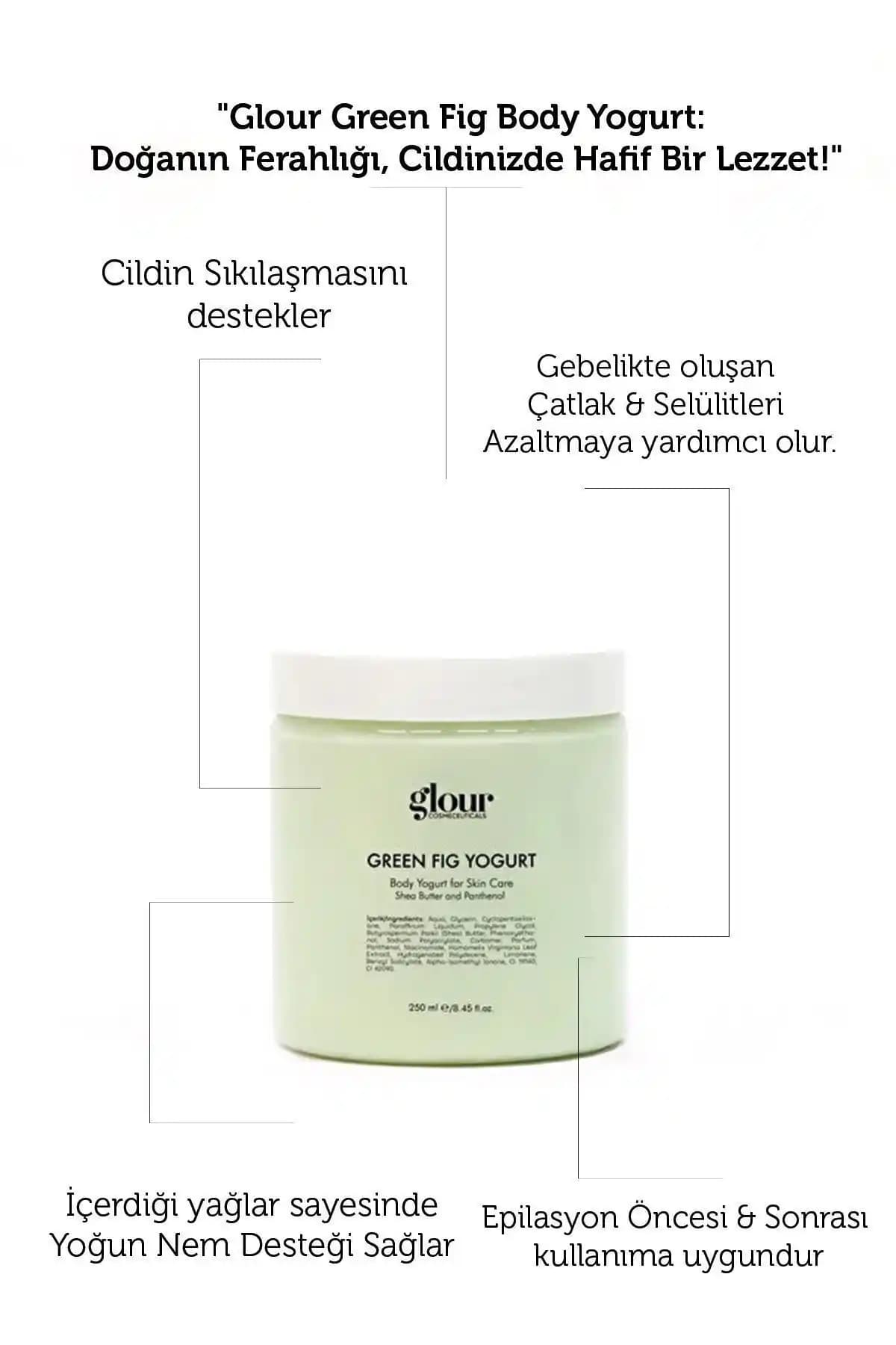 GLOUR Body Yogurt Yeşil İncir Özlü Doğal Nemlendirici ve Peeling Etkili Vücut Bakım Ürünü