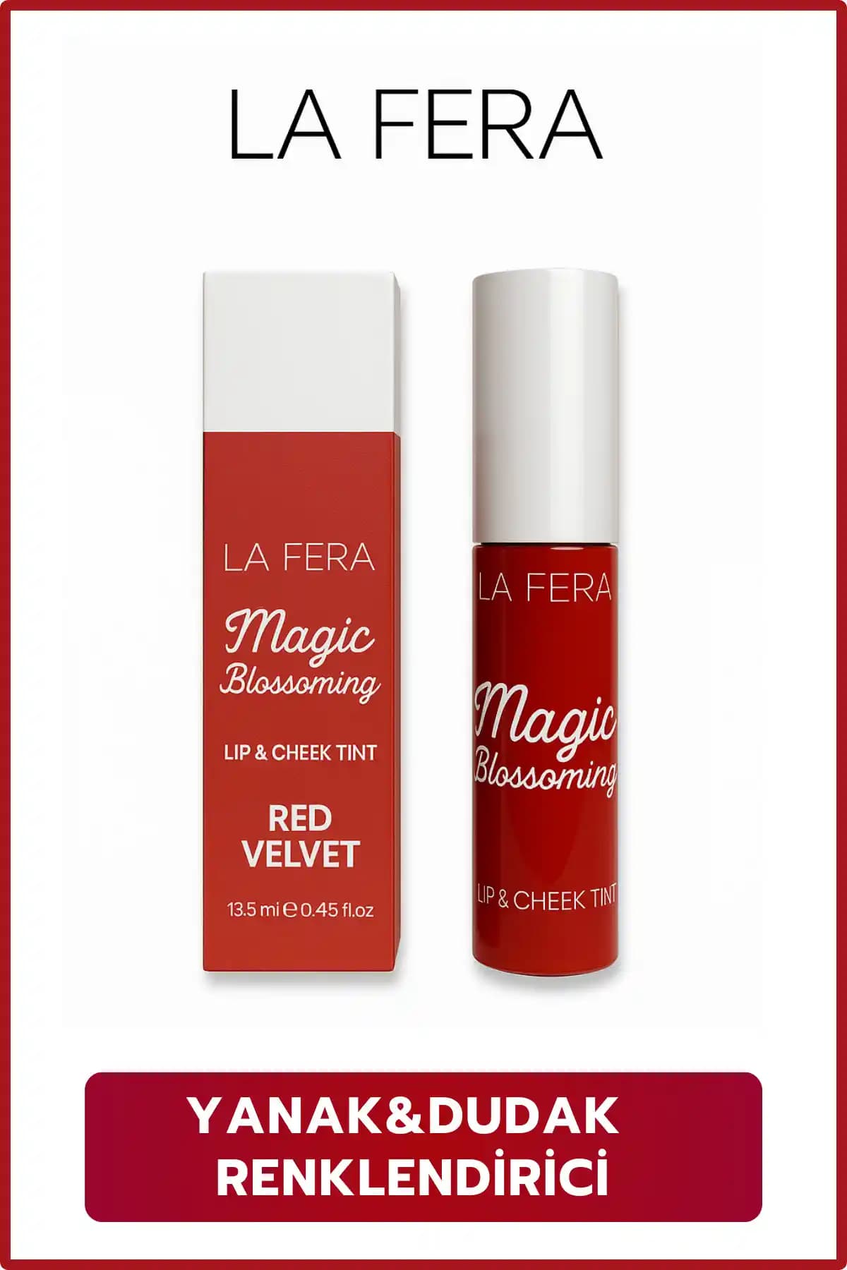 La Fera Lip & Cheek Tint - Red Velvet Doğal ve Çok Yönlü Makyaj Ürünü Özellikleri