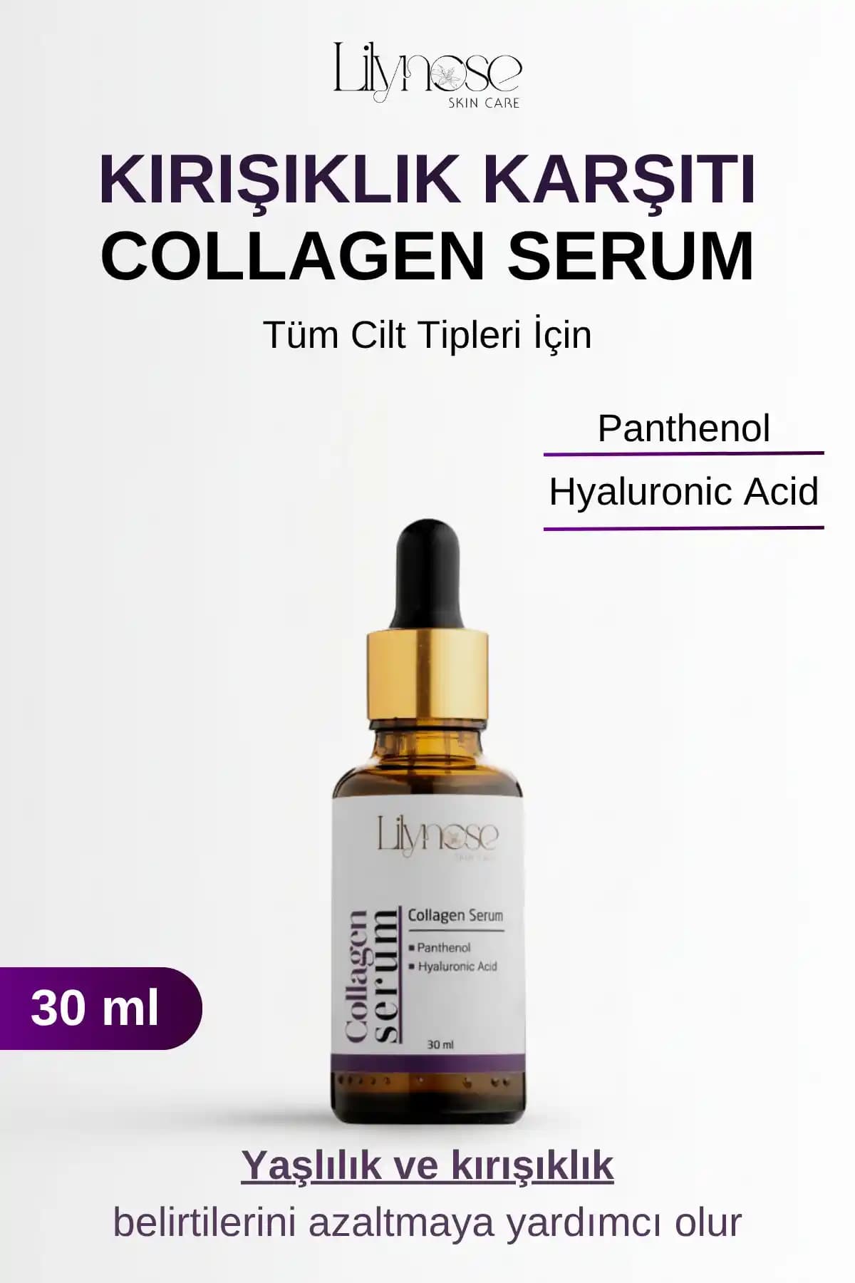 Lilynose Yaşlanma ve Kırışıklık Karşıtı Collagen Serumu 30ml Güçlendirici ve Yenileyici