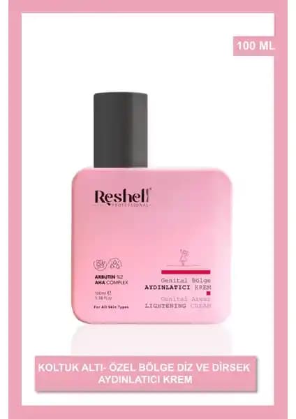 Reshel Vücut Bakım Kremi: Kararma Karşıtı ve Hassas Bölgeler İçin Etkili Çözüm