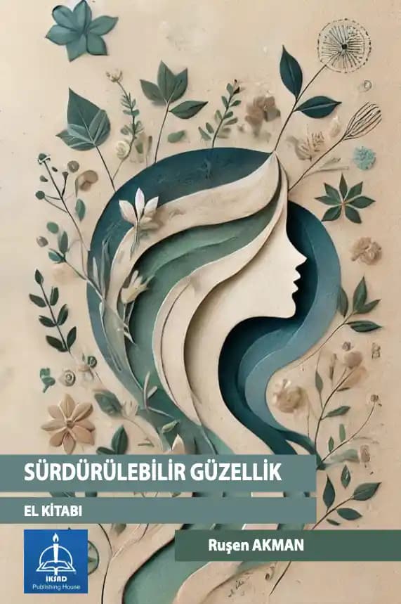 2024 Yılında Sürdürülebilir Güzellik ve Bakım Trendleri Analizi