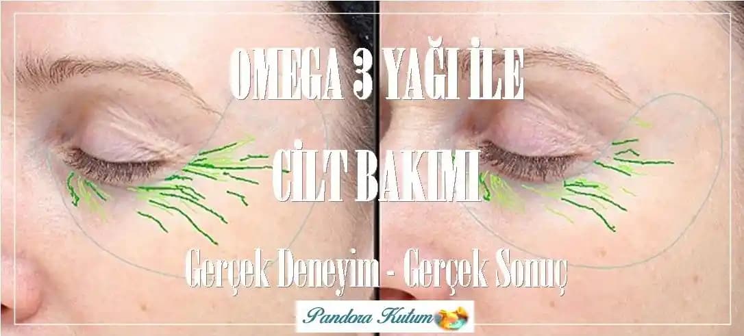 Doğal Omega-3 İçerikli Cilt Bakımıyla Sağlıklı ve Parlak Bir Cilt Elde Edin