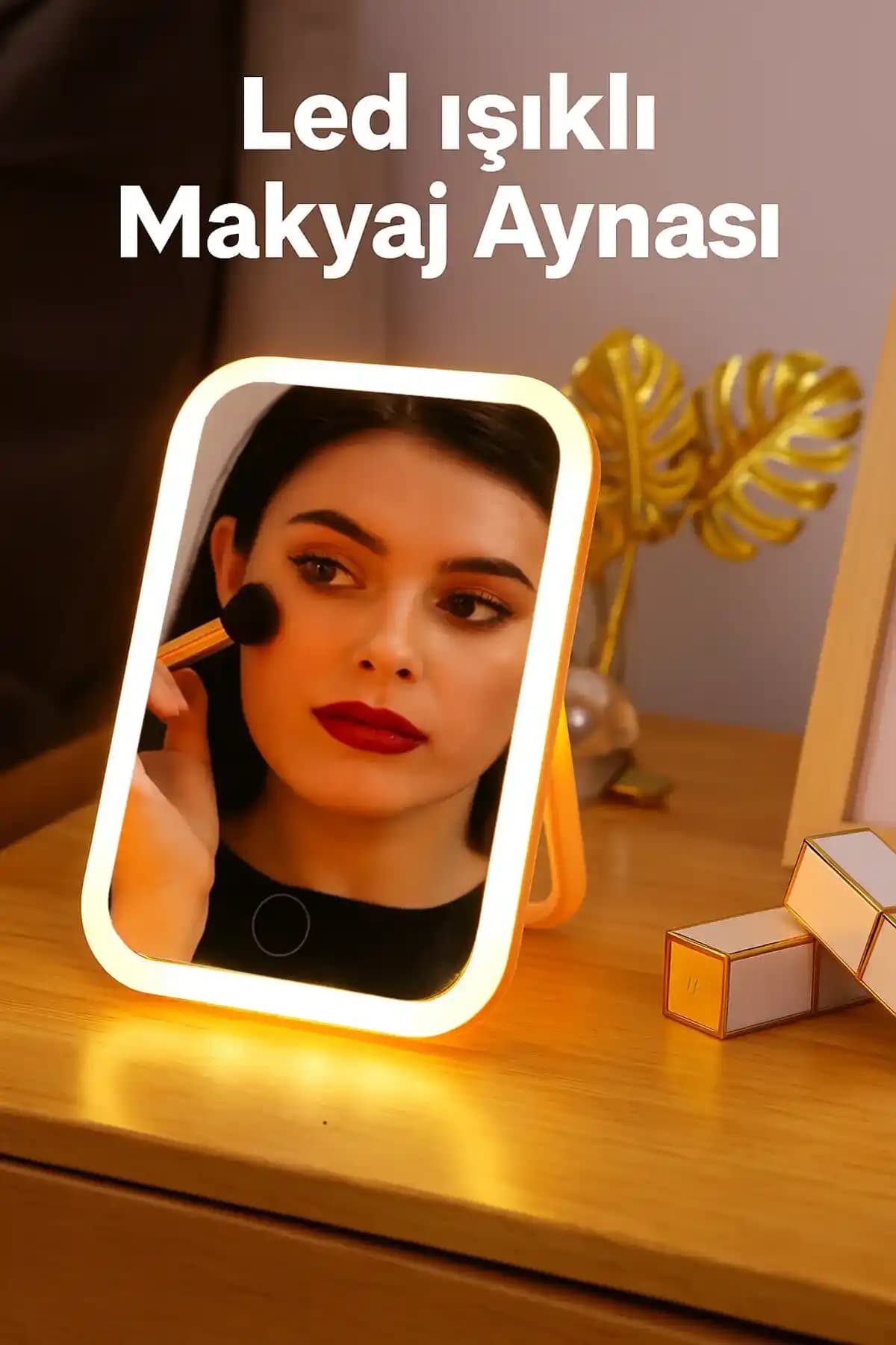 Estetik Tasarıma Sahip Işıklı Makyaj Aynalarıyla Güzellikte Yeni Dönem