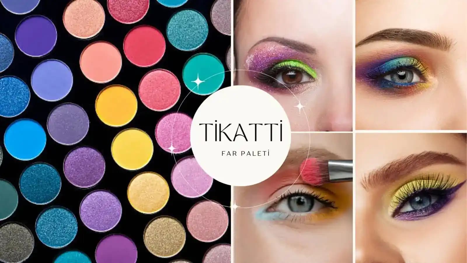 Far Paleti Seçim Rehberi: Doğru Renk ve Kalite ile Makyajınızı Geliştirin