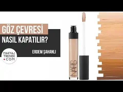 Göz Çevresi Makyajında Concealer Kullanımı: Seçim ve Uygulama İpuçları