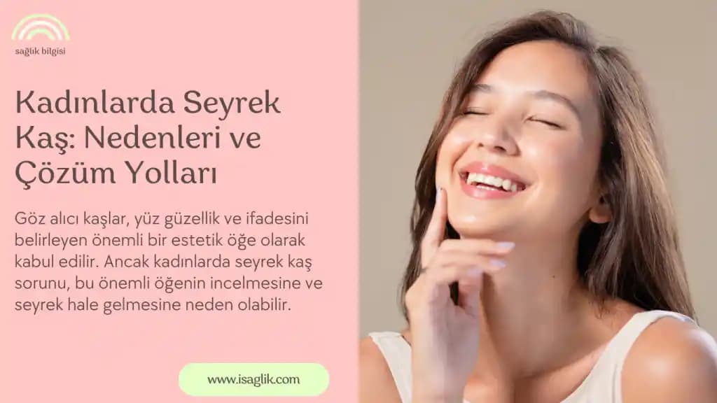 Güzelliğin Nedenleri ve Güzelliği Artırma Yolları Hakkında Kapsamlı Bilgi