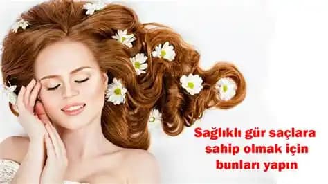 Saç Sağlığını Koruma ve Güçlendirme Yöntemleri Doğal ve Evde Uygulanabilir Teknikler