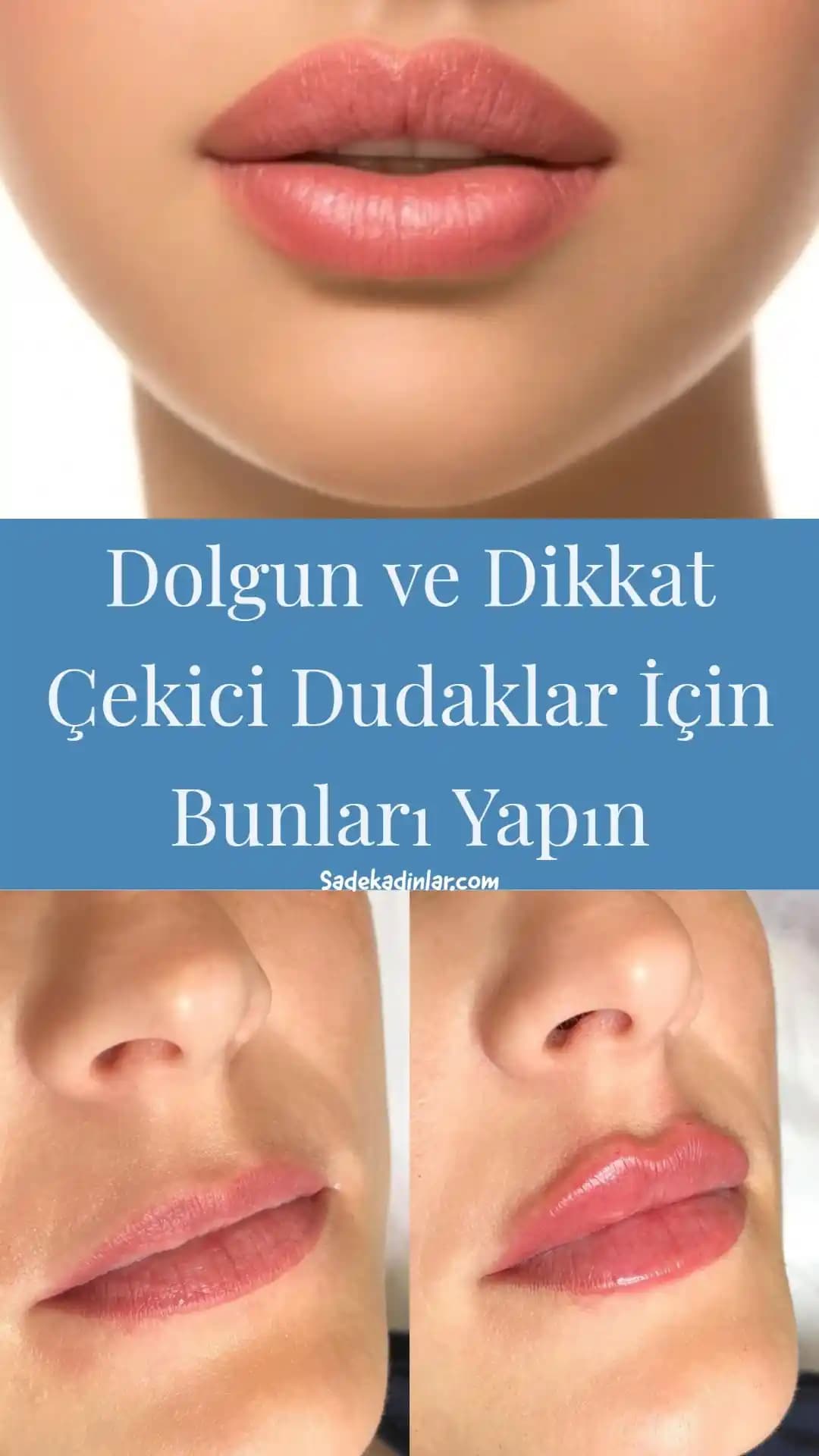 Dudak Bakımı ve Estetiği İçin Bilmeniz Gerekenler Günlük Rutinler ve Doğal Yöntemler