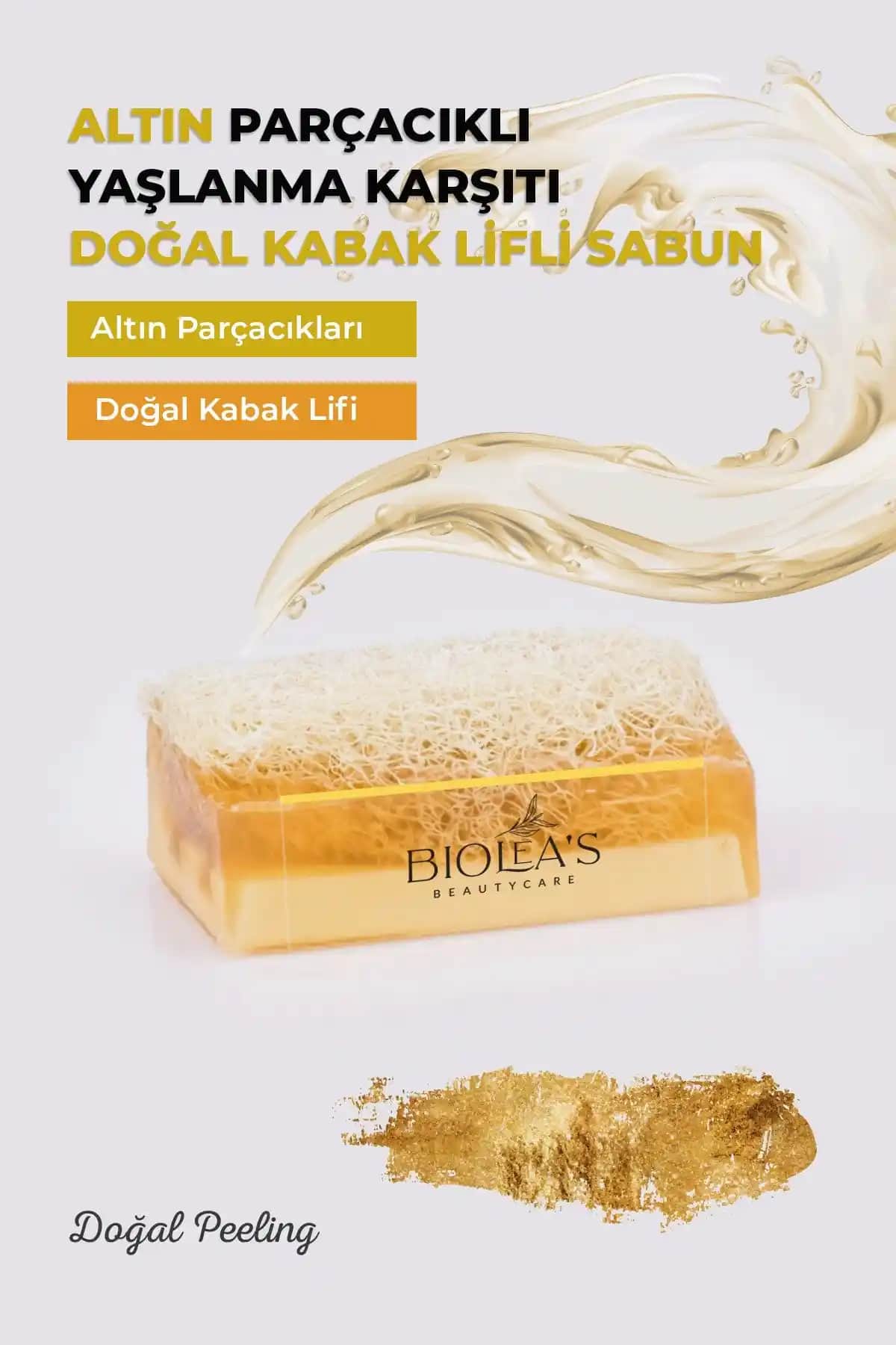 Biolea Doğal Kabak Lifli Altın Parçacıklı Yaşlanma Karşıtı Sabun: Cilt Yenileme ve Parlaklık Sağlayan Doğal Bakım Ürünü