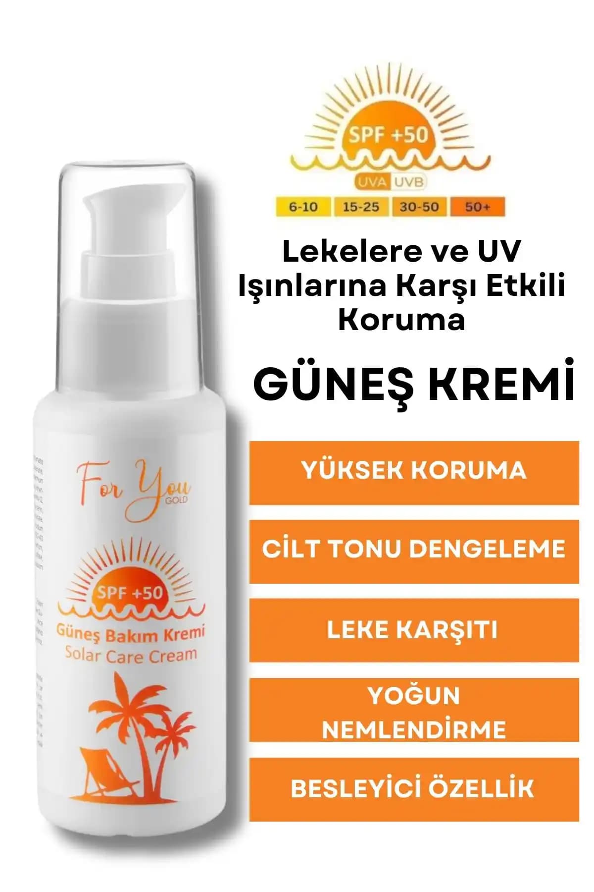 For You Gold Güneş Kremi SPF50+ ile yüksek koruma ve leke karşıtı özellikler