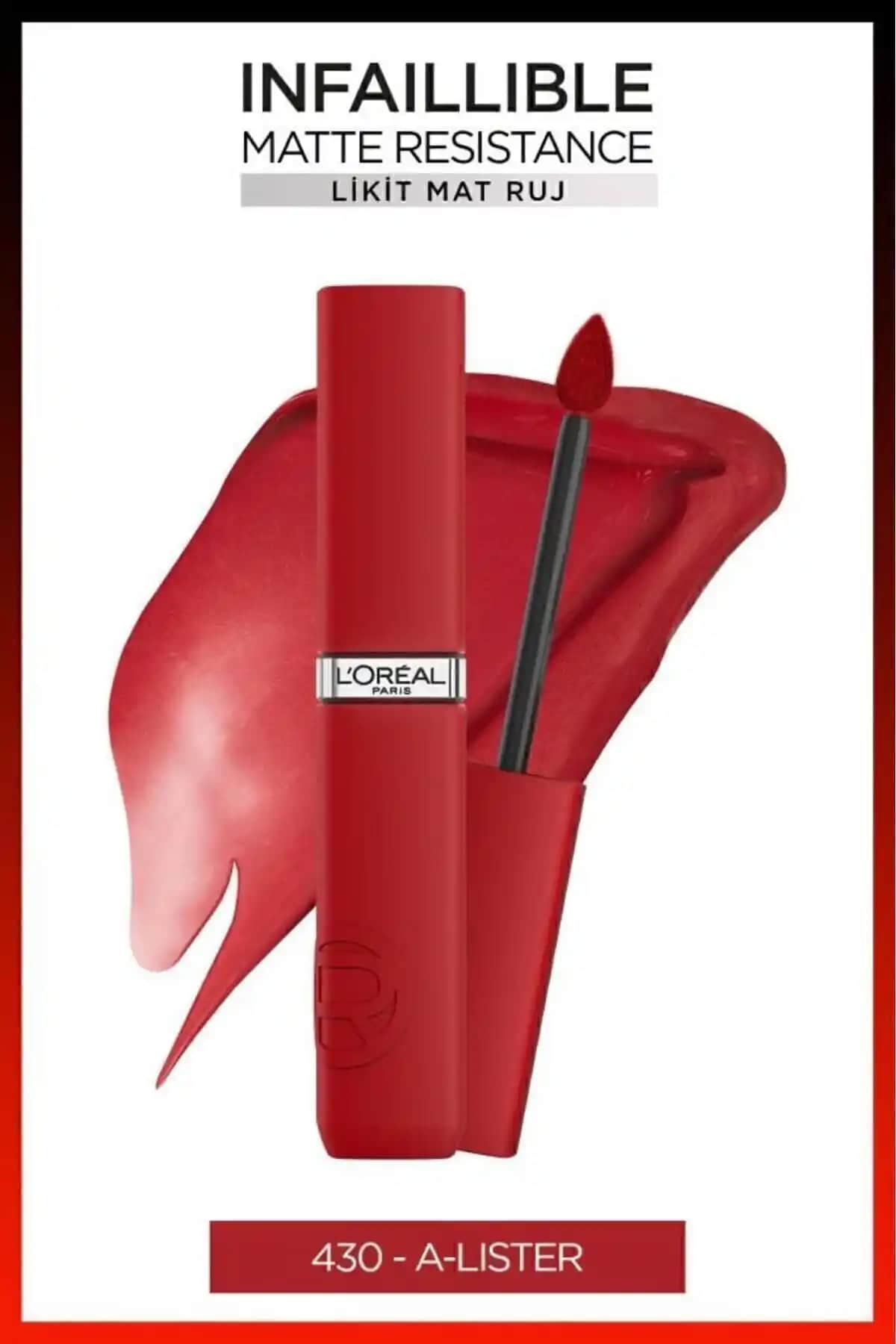 L'Oreal Paris Infaillible Matte Resistance Likit Mat Ruj 430 A-Lister: Uzun Süre Kalıcı ve Mat Görünüm