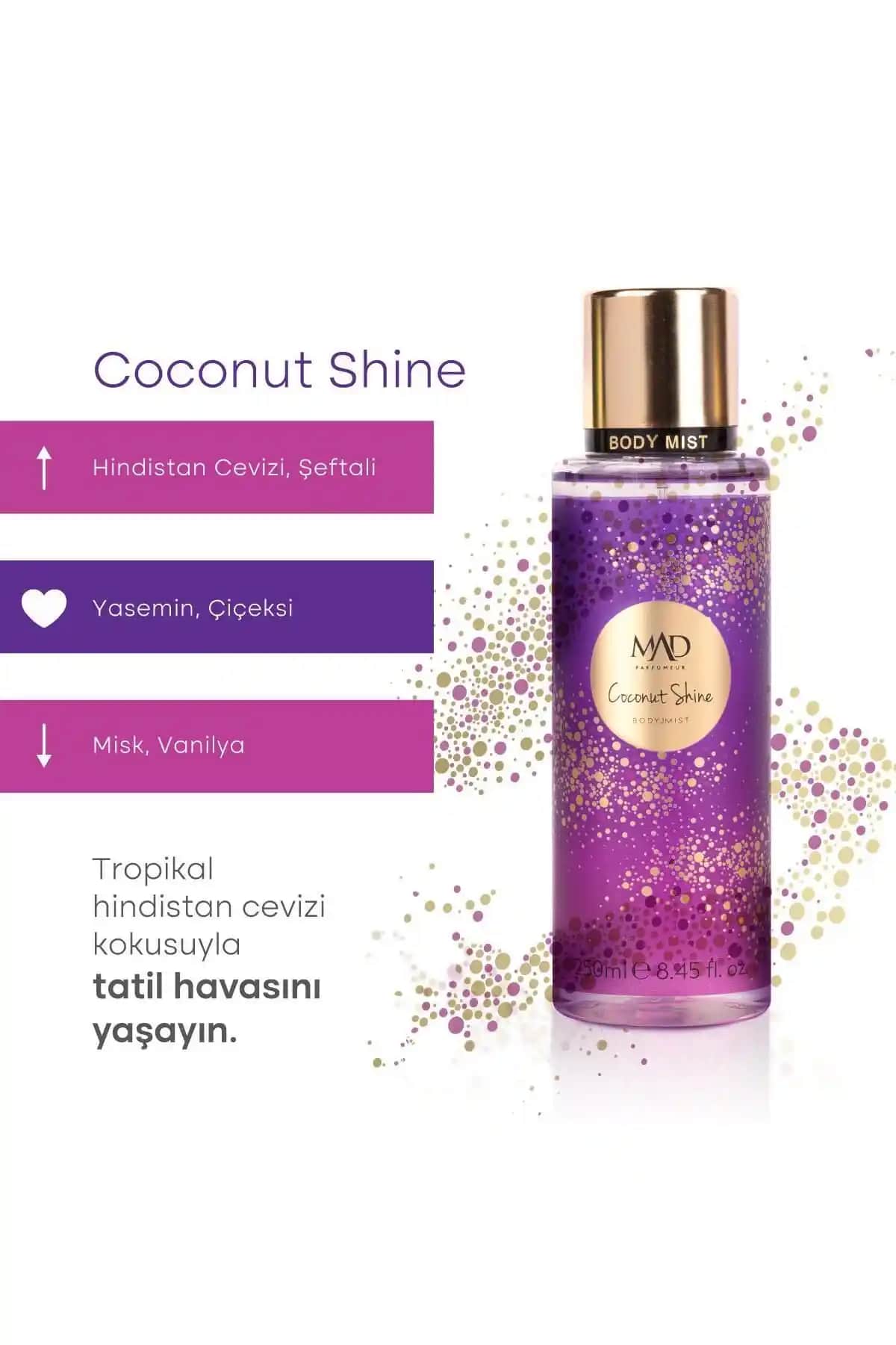 Mad Coconut Shine 250 ML Body Mist Türkiye Menşei Meyveli Tropikal Koku