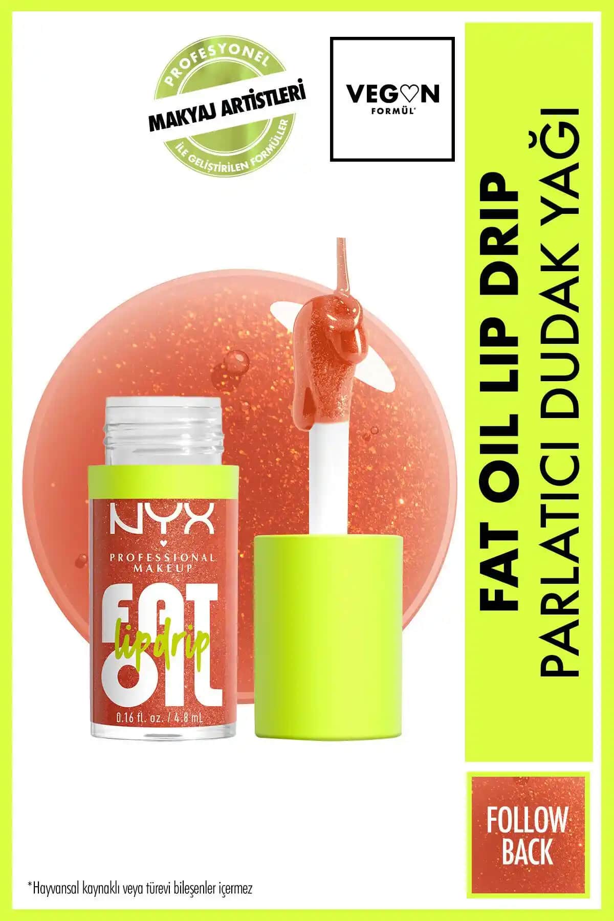 NYX Fat Oil Lip Drip Dudak Yağı Doğal Parlaklık ve Nem Sağlayan Dudak Bakım Ürünü